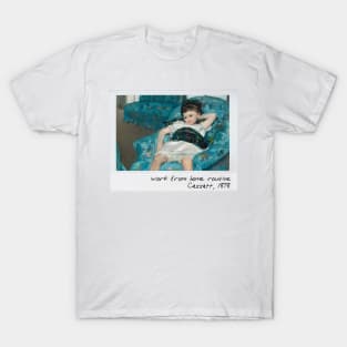 cassatt - work from home T-Shirt